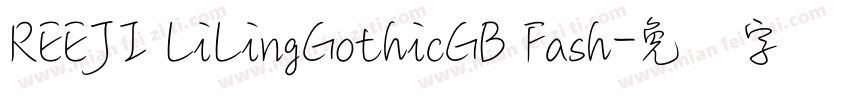 REEJI LiLingGothicGB Fash字体转换